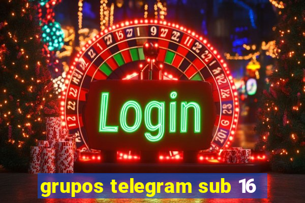 grupos telegram sub 16